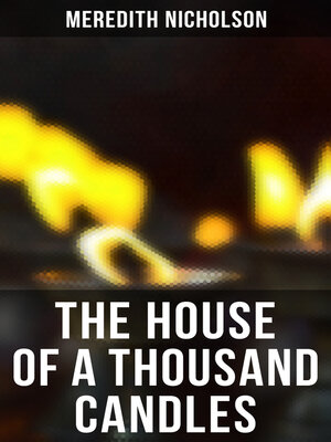 cover image of THE HOUSE OF a THOUSAND CANDLES